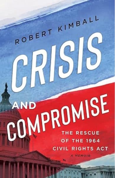 Crisis and Compromise by Robert Kimball