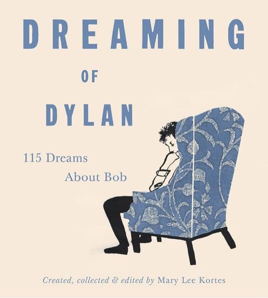 Dreaming of Dylan by Mary Lee Kortes
