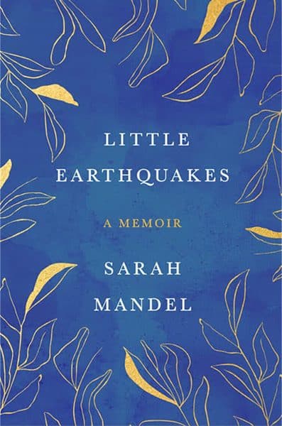 Little Earthquakes by Sarah Mandel